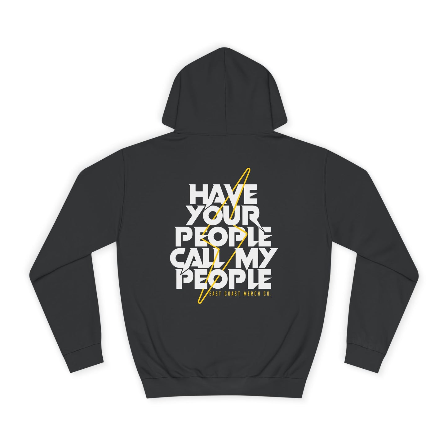 Have Your People Call My People Hoodie