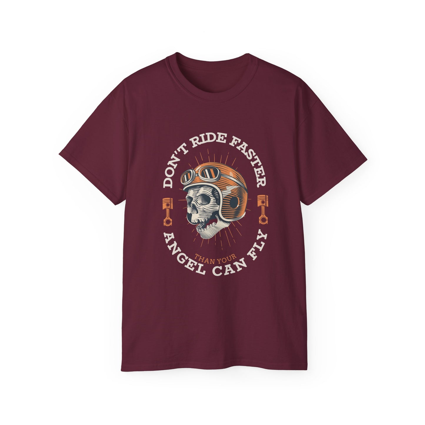 Don't Ride Faster than your Angel Can Fly Tshirt