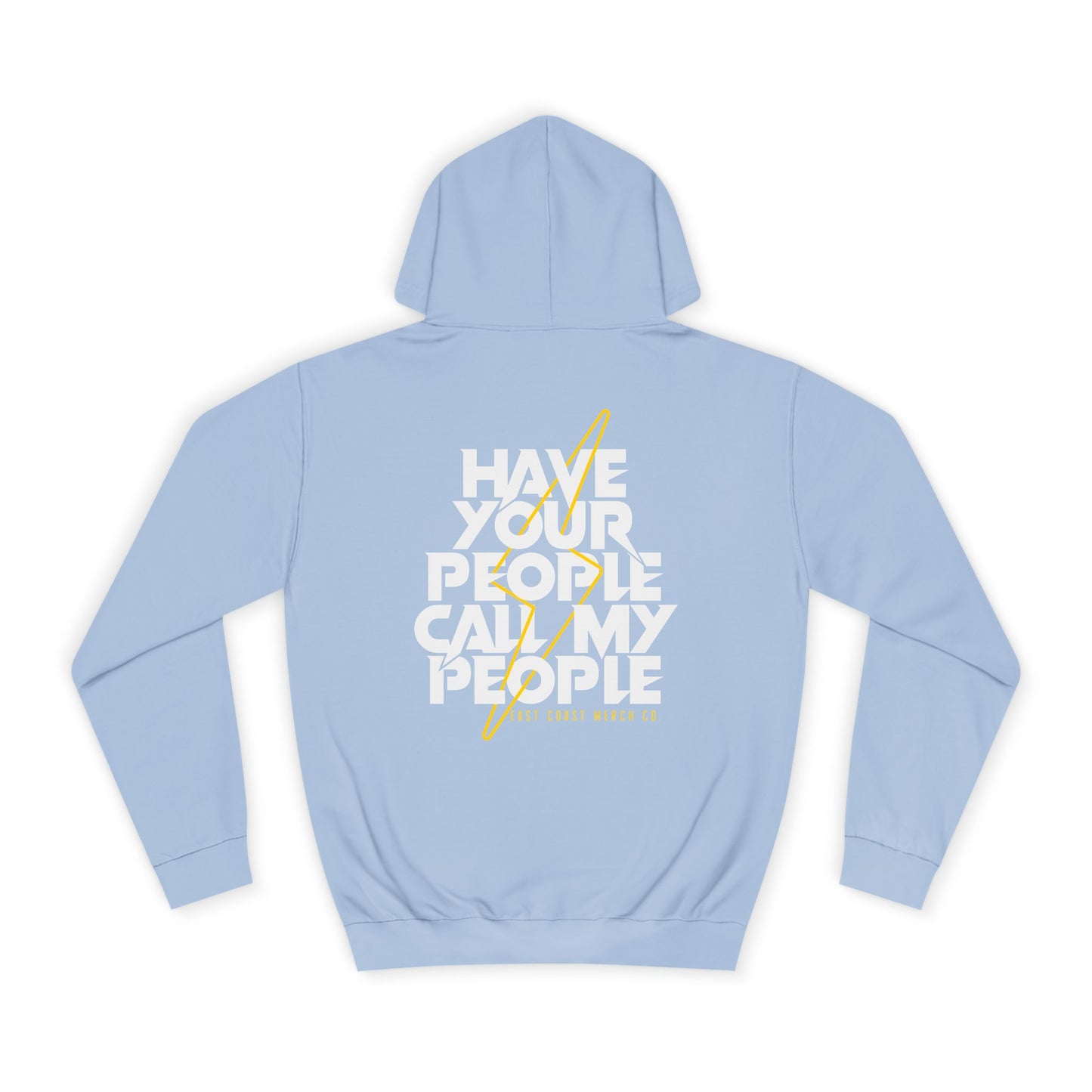 Have Your People Call My People Hoodie