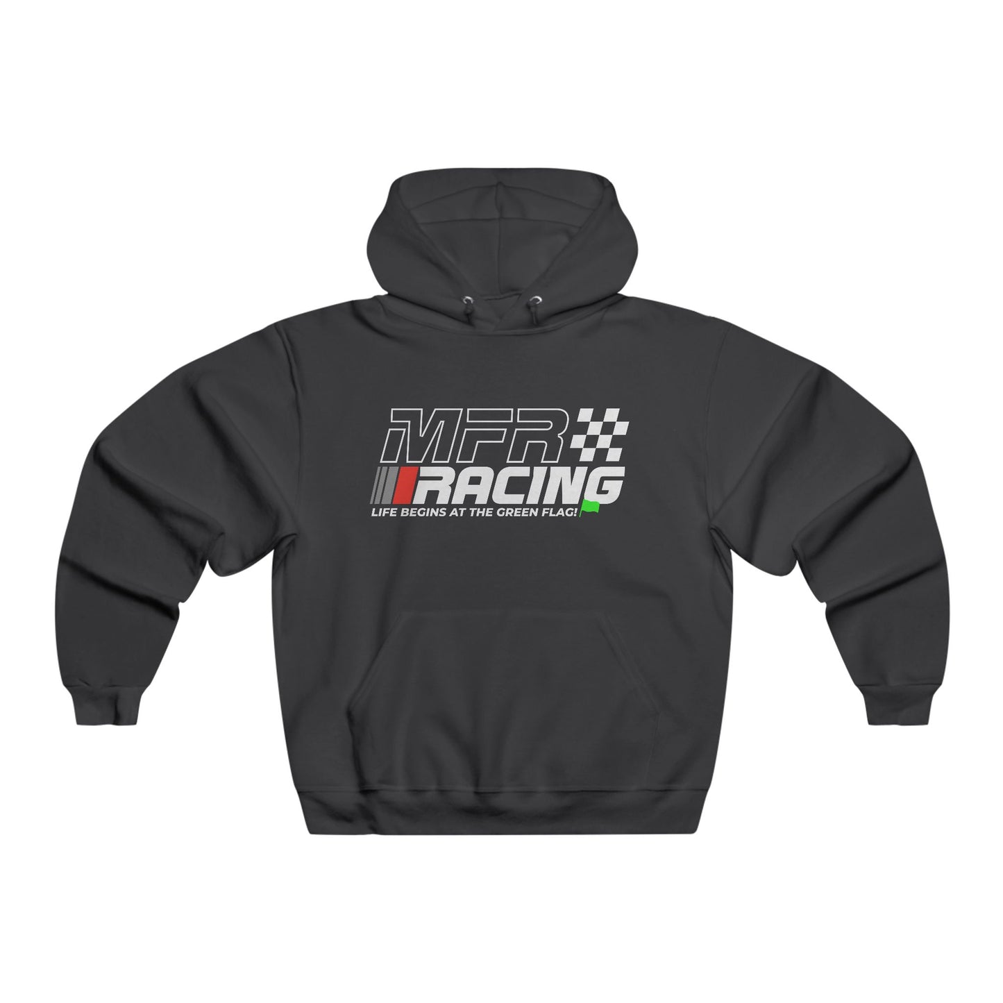 MFR Racing Hoodie - Life Begins At The Green Flag