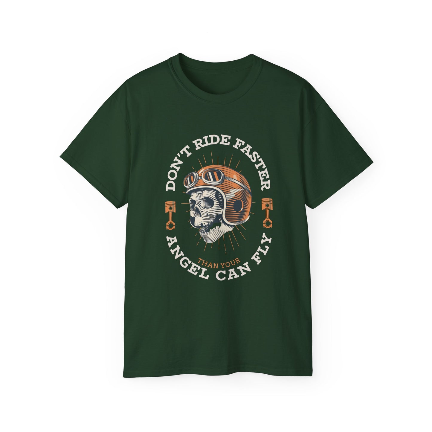 Don't Ride Faster than your Angel Can Fly Tshirt