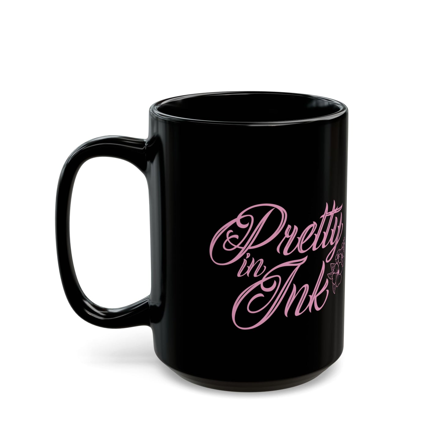 Pretty In Ink Black Mug (11oz, 15oz)