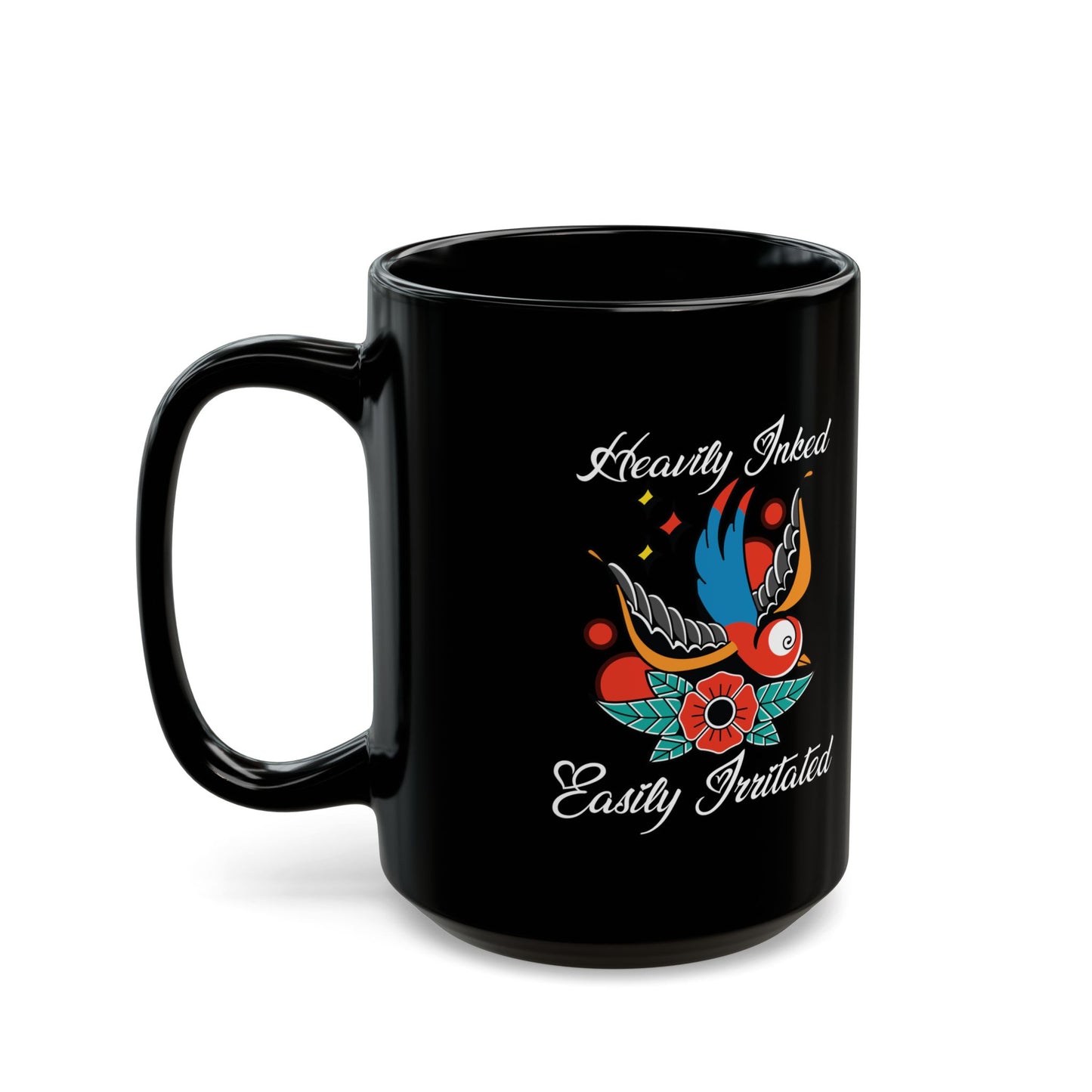 Heavily Inked Easily Irritated Black Mug (11oz, 15oz)