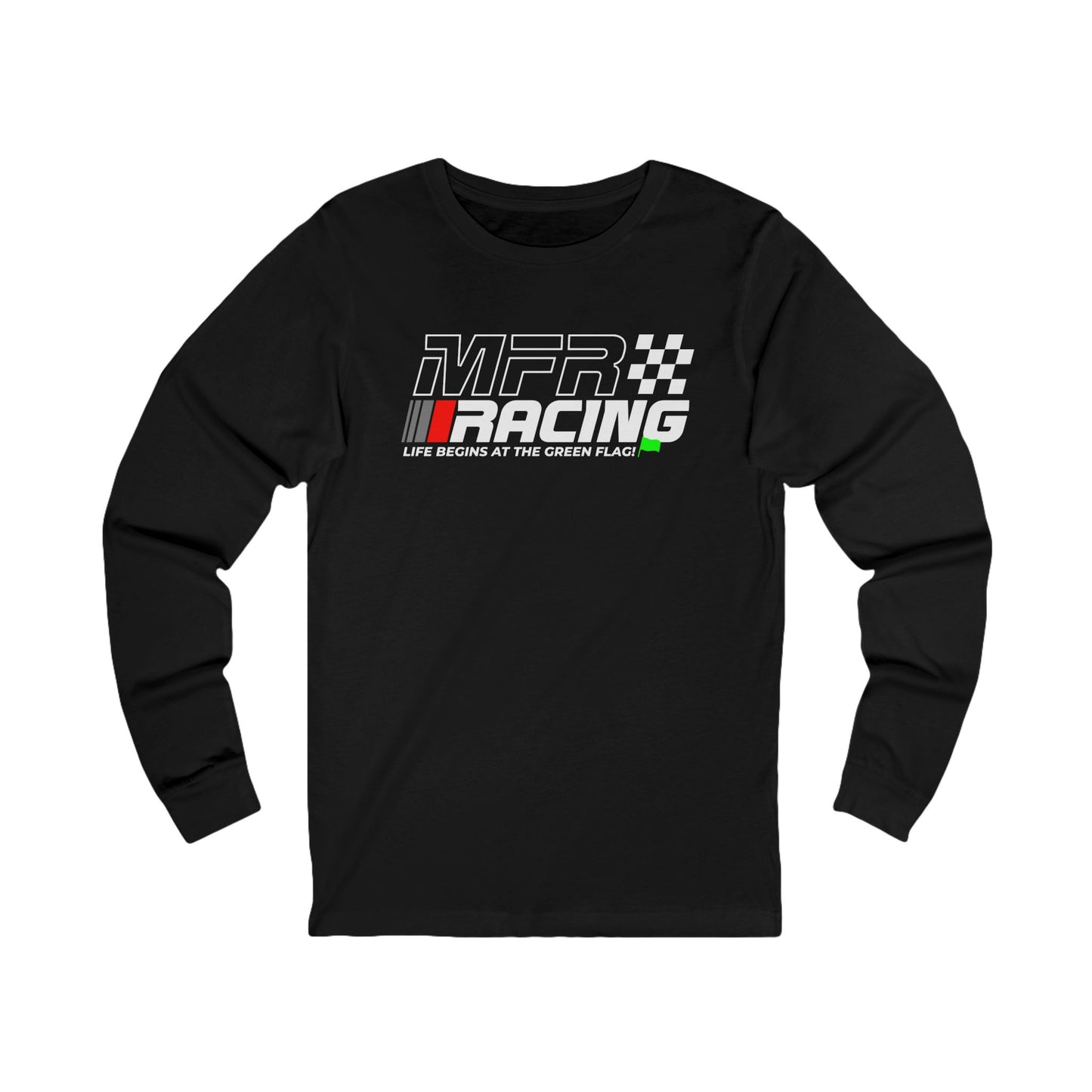MFR Racing Long Sleeve Tee - Life Begins At The Green Flag