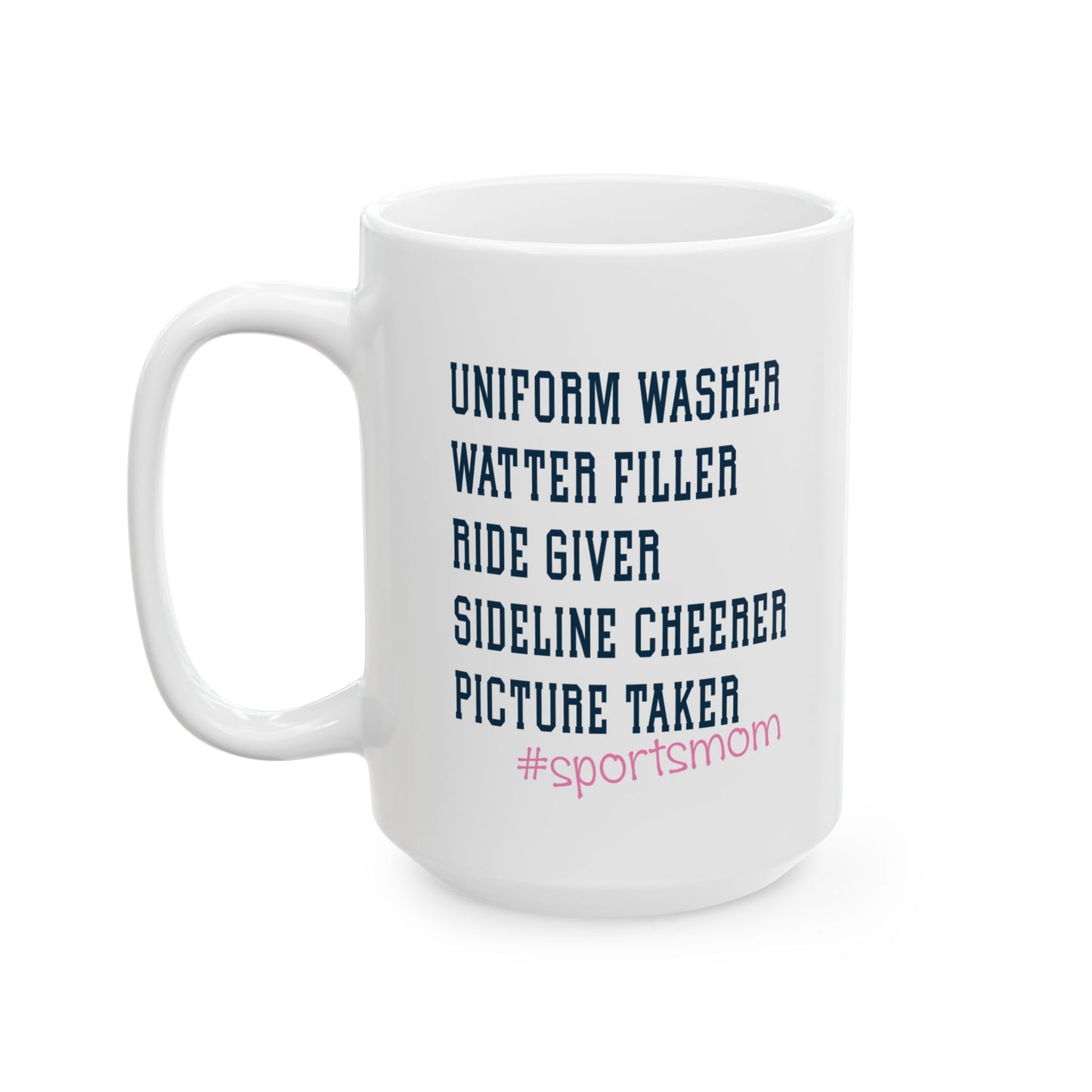 #sportsmom Ceramic Mug, (11oz, 15oz)
