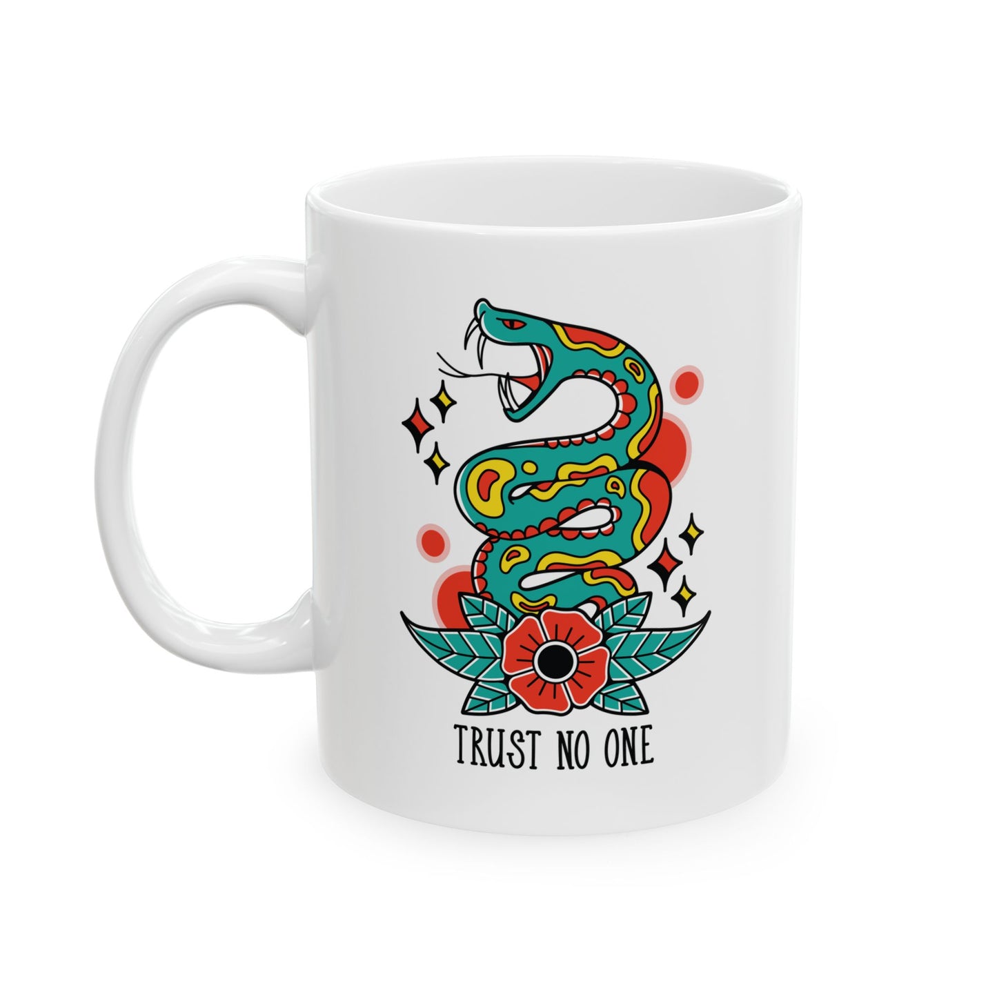 Trust No One Ceramic Mug, (11oz, 15oz)