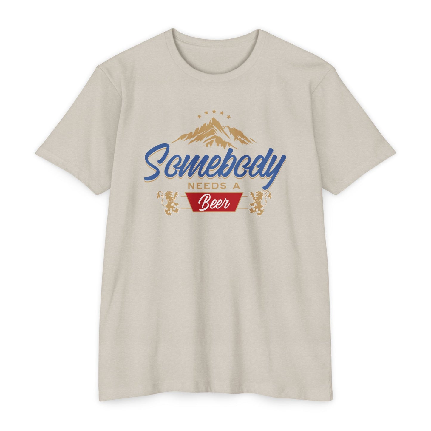 Somebody Needs Beer T-shirt - Beer Lover Tee