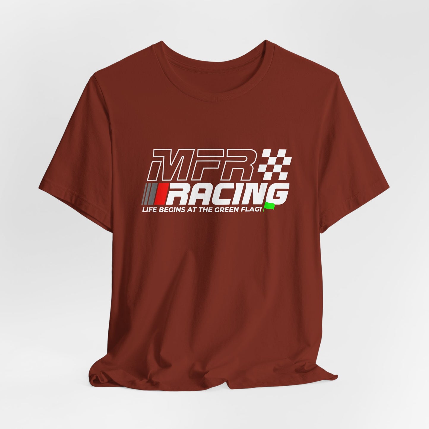 MFR Racing T-Shirt - Life Begins At The Green Flag