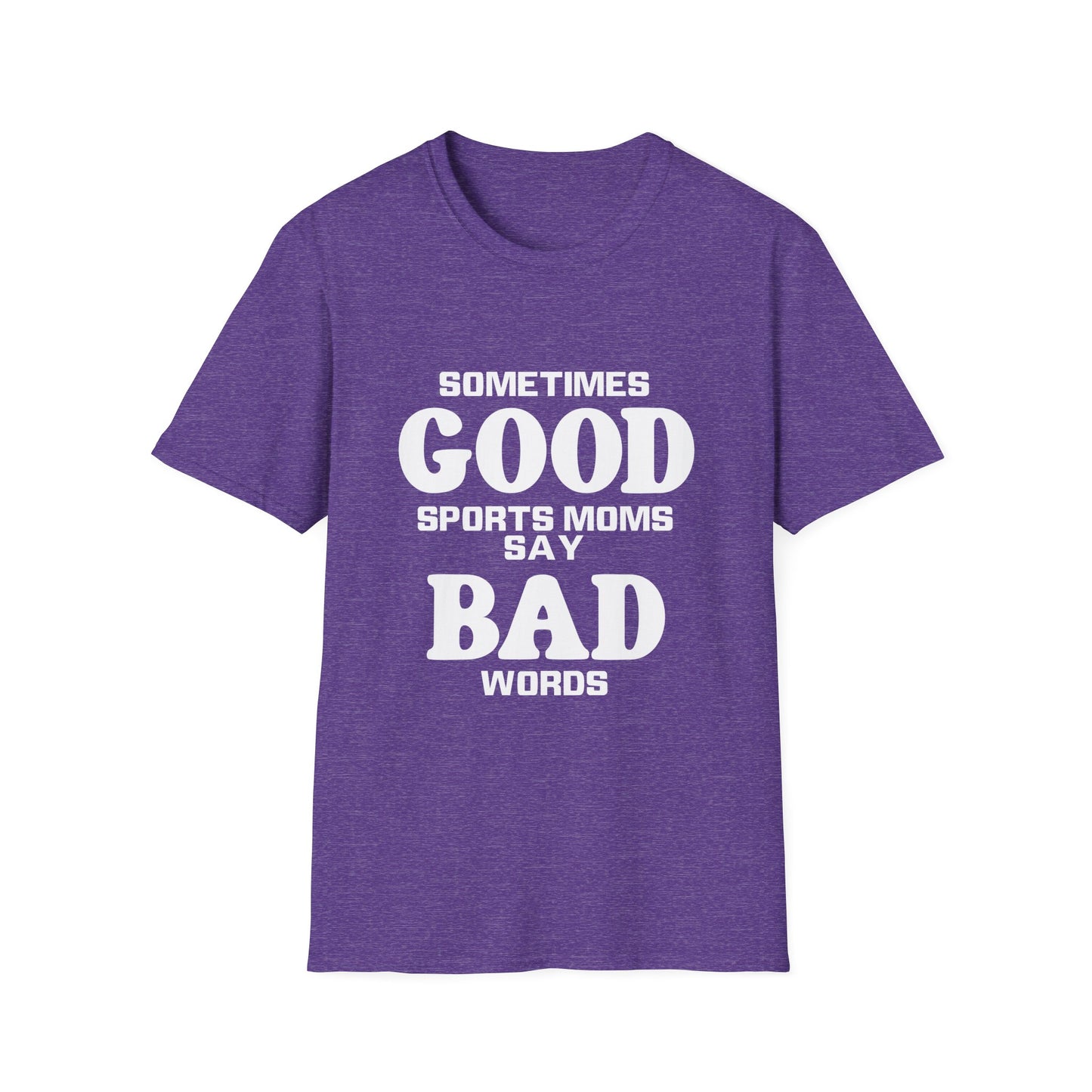 Good Moms Say bad Words T-Shirt