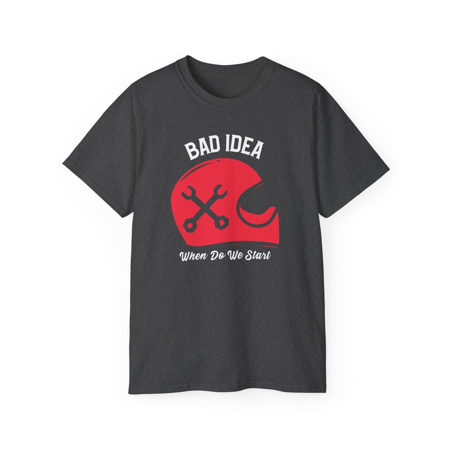 Bad Idea Tshirt