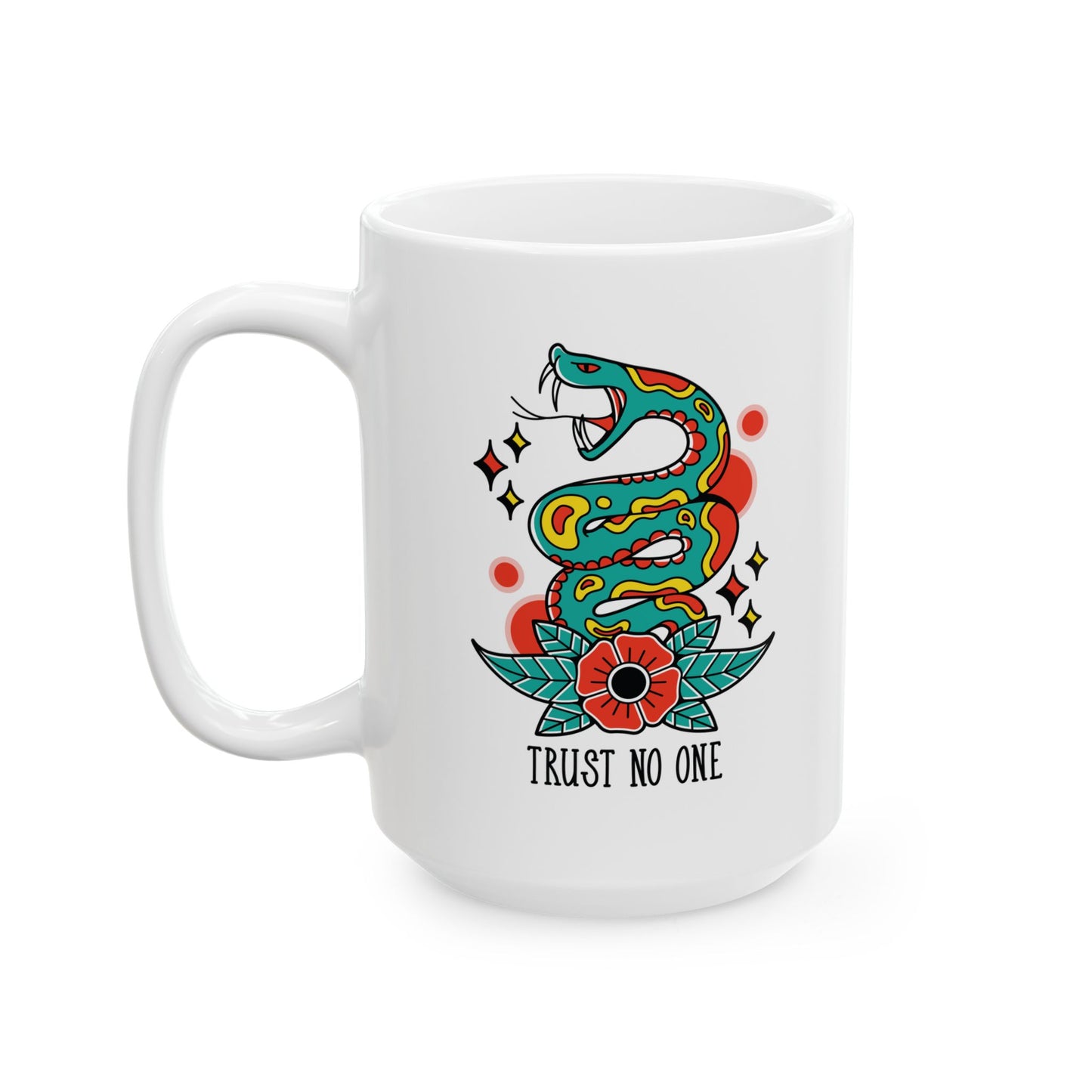 Trust No One Ceramic Mug, (11oz, 15oz)
