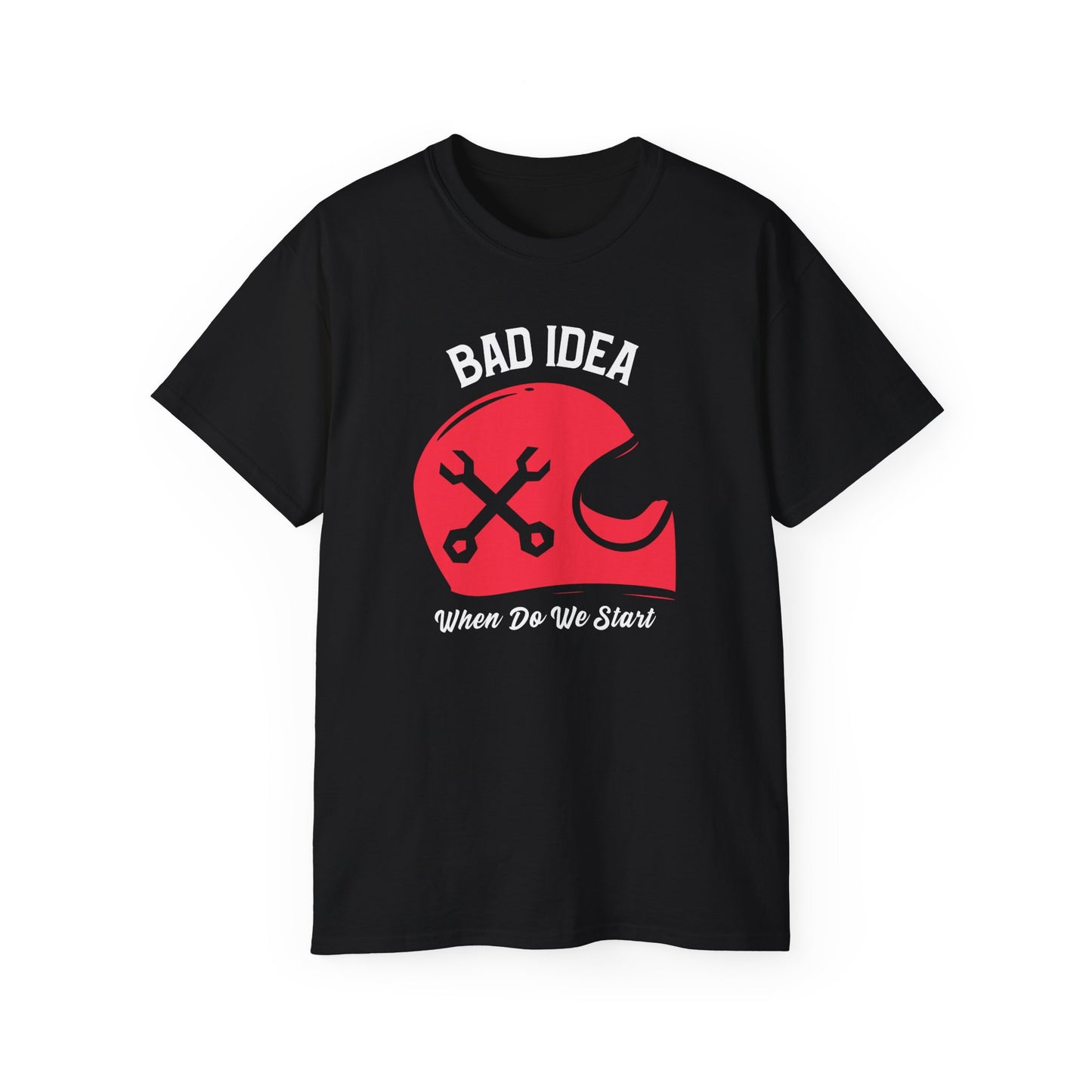 Bad Idea Tshirt