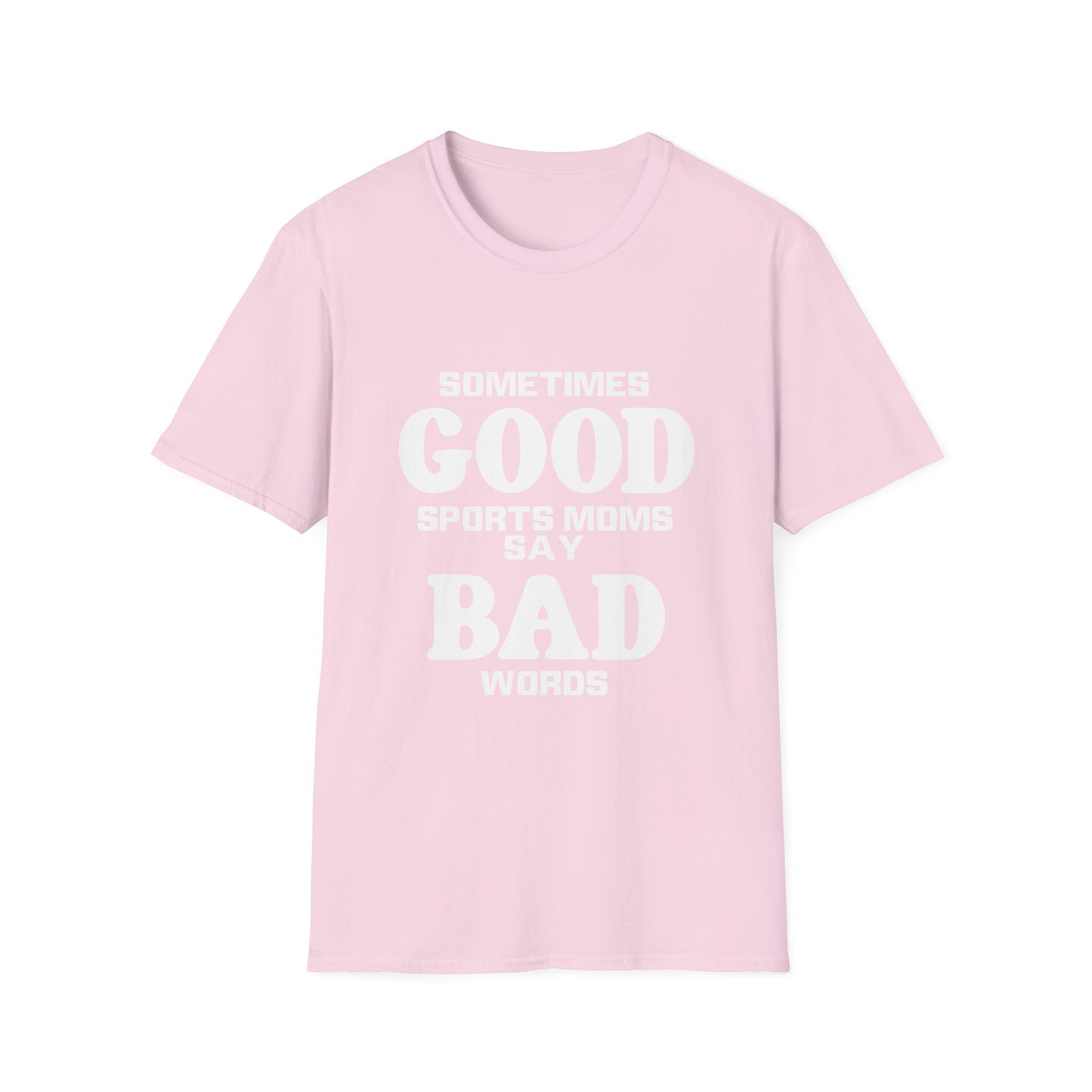 Good Moms Say bad Words T-Shirt